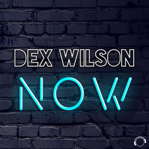 Dengarkan Now lagu dari Dex Wilson dengan lirik