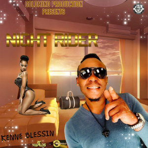อัลบัม Night Rider - Single ศิลปิน Kenna Blessin