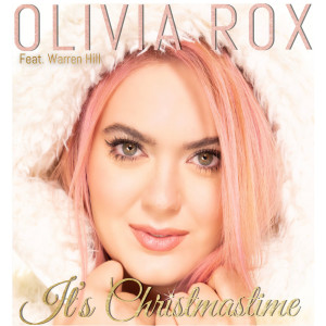 ดาวน์โหลดและฟังเพลง It's Christmastime พร้อมเนื้อเพลงจาก Olivia Rox