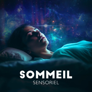 Album Sommeil Sensoriel (Fréquences pour un Profond Repos) from Relaxation Mentale