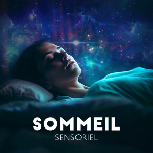 Album Sommeil Sensoriel (Fréquences pour un Profond Repos) from Attrape-rêves Oasis