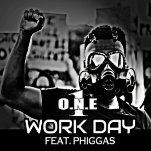Album Workday (Explicit) oleh O.N.E