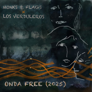 Album Onda Free (2025) oleh Monks
