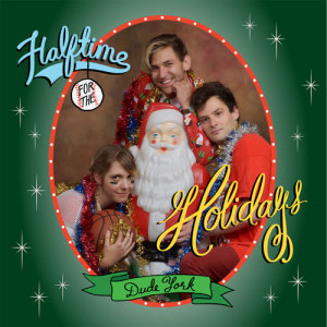 Dude York的專輯Halftime for the Holidays