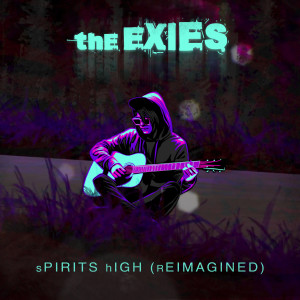 The Exies的專輯Spirits High (Reimagined) (Remix)