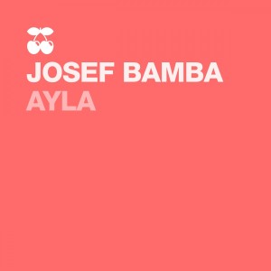 收聽Josef Bamba的Ayla (Original Mix)歌詞歌曲