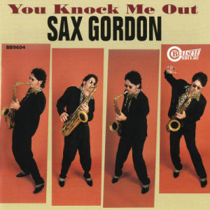 收聽Sax Gordon的90 MPH歌詞歌曲
