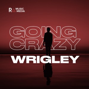 Album Going Crazy oleh Wrigley