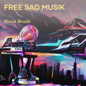 Free Sad Musik dari Black Brush