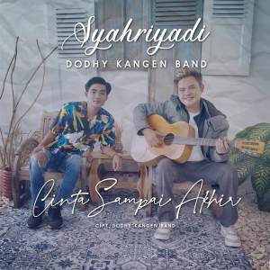 Dengarkan Cinta Sampai Akhir lagu dari Syahriyadi dengan lirik