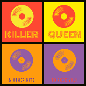 Killer Queen & other hits to Rock You! dari Knightsbridge