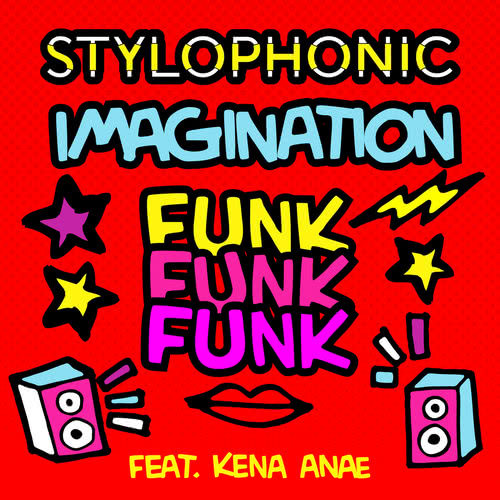 Imagination Funk Funk Funk (Stylophonic Wax Zone Remix)