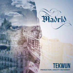 Album Madrid (Explicit) from Tekwun