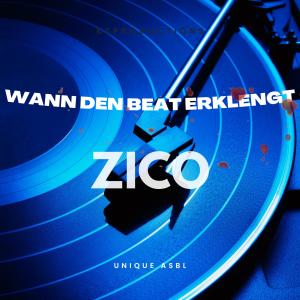อัลบัม Wann den Beat erkléngt (Explicit) ศิลปิน Zico