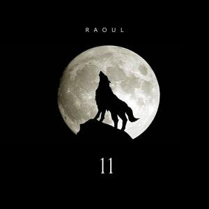 Album 11 (Explicit) from Raoul