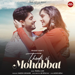 Listen to Thodi Si Mohabbat song with lyrics from Udit Narayan, Pamela Jain