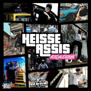 Album Asozialisierung (Explicit) from Heisse Assis