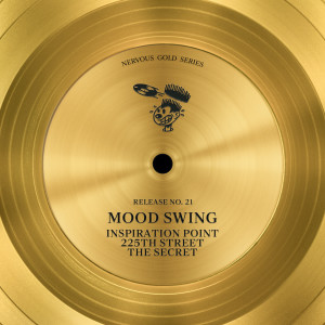 Mood Swing的專輯Inspiration Point / 225th Street / The Secret