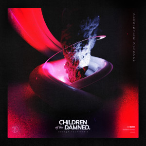 ดาวน์โหลดและฟังเพลง Children of The Damned (Original Mix) พร้อมเนื้อเพลงจาก George Tounisidis