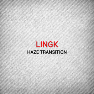 Album Haze Transition oleh Lingk