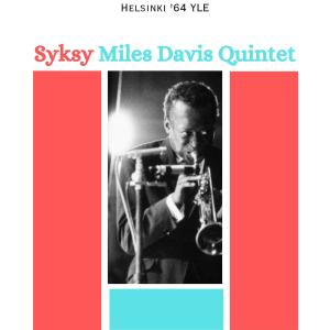 Album Syksy (Live Helsinki '64) from Miles Davis Quintet