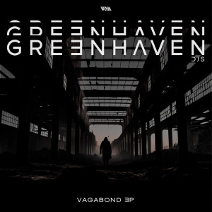 Greenhaven DJs的專輯Vagabond EP