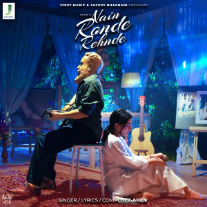 Listen to Nain Ronde Rehnde song with lyrics from Ahen