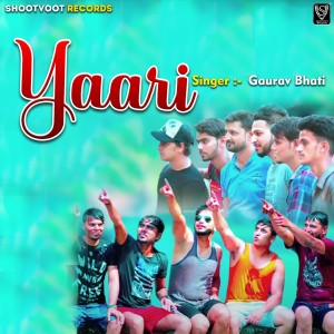 Album Yaari from Gaurav Bhati