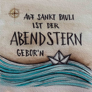 Album Auf Sankt Pauli ist der Abendstern gebor'n oleh Die Tüdelband
