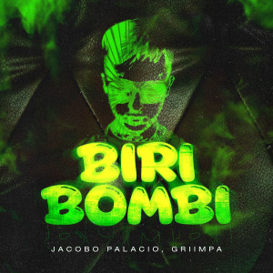 Listen to Biri Bombi song with lyrics from Jacobo Palacio