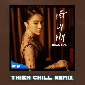 Album Hết Ly Này (ThiệnChill Remix) from 