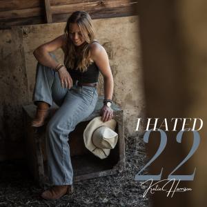 Katie Harrison的專輯I Hated 22