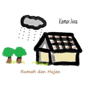 Rumah Dan Hujan