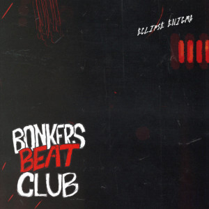 Bonkers Beat Club的专辑Eclipse Enigma