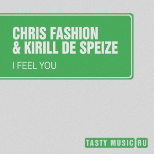 Listen to I Feel You song with lyrics from Chris Fashion