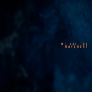 收聽Stban的We Are the Movement歌詞歌曲
