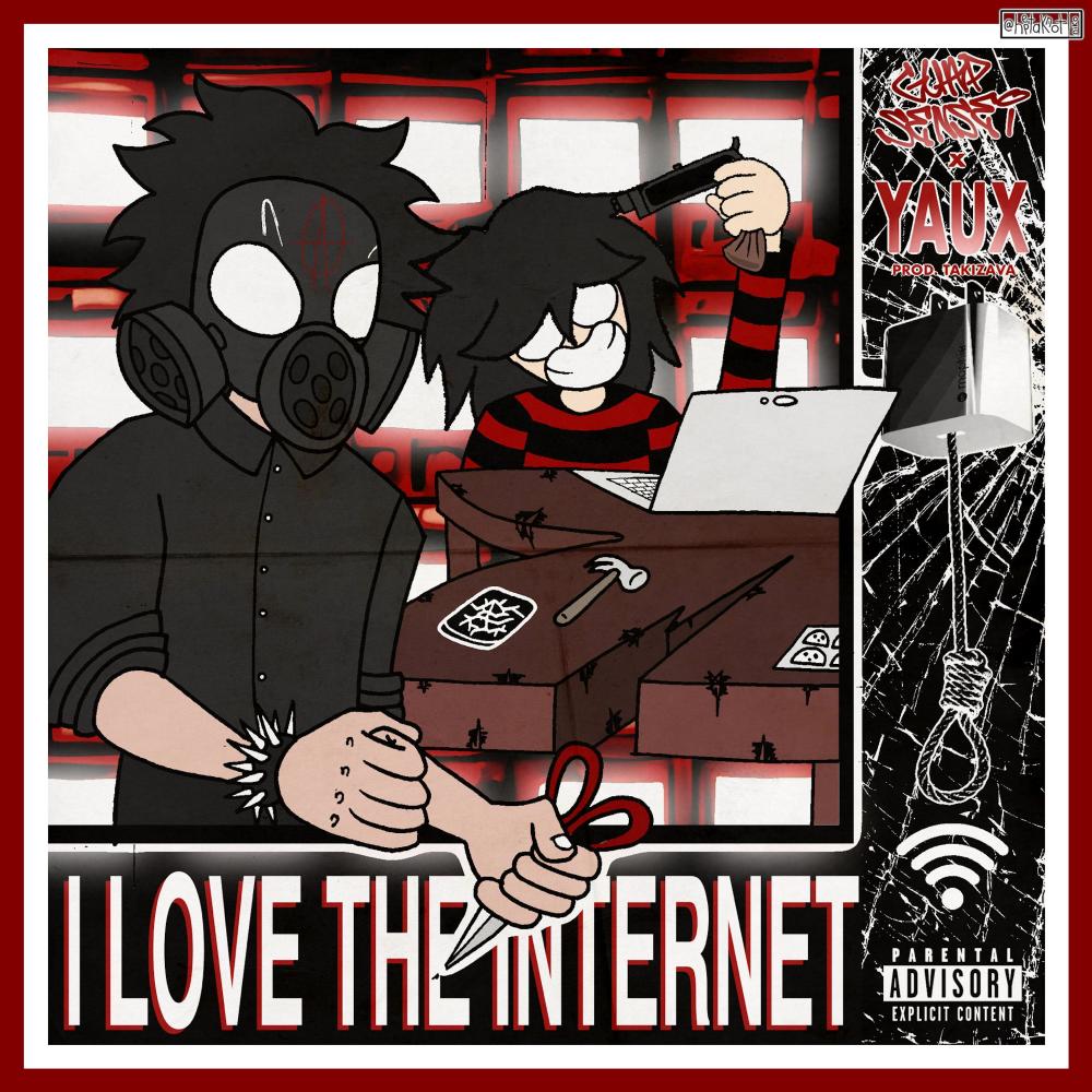 I HATE THE INTERNET (Explicit)