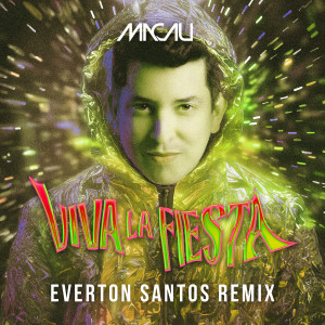 ดาวน์โหลดและฟังเพลง VIVA LA FIESTA (Everton Santos Remix) พร้อมเนื้อเพลงจาก Macau