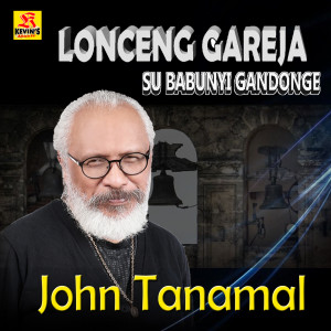 Album Lonceng Gareja Su Babunyi oleh John Tanamal