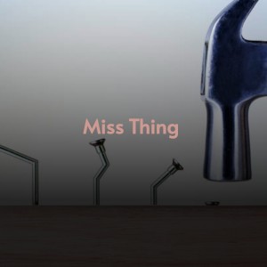 Dengarkan Miss Thing lagu dari Count Basie dengan lirik