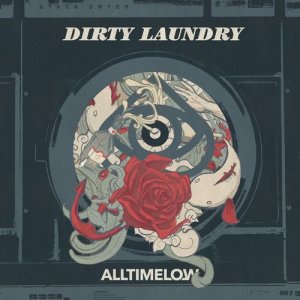 收聽All Time Low的Dirty Laundry歌詞歌曲