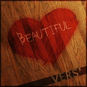 收聽Vers的Beautiful歌詞歌曲