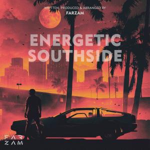 Listen to Energetic Southside song with lyrics from Farzam