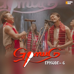 收聽Kasturi Aajon的Gomug Episode 6歌詞歌曲