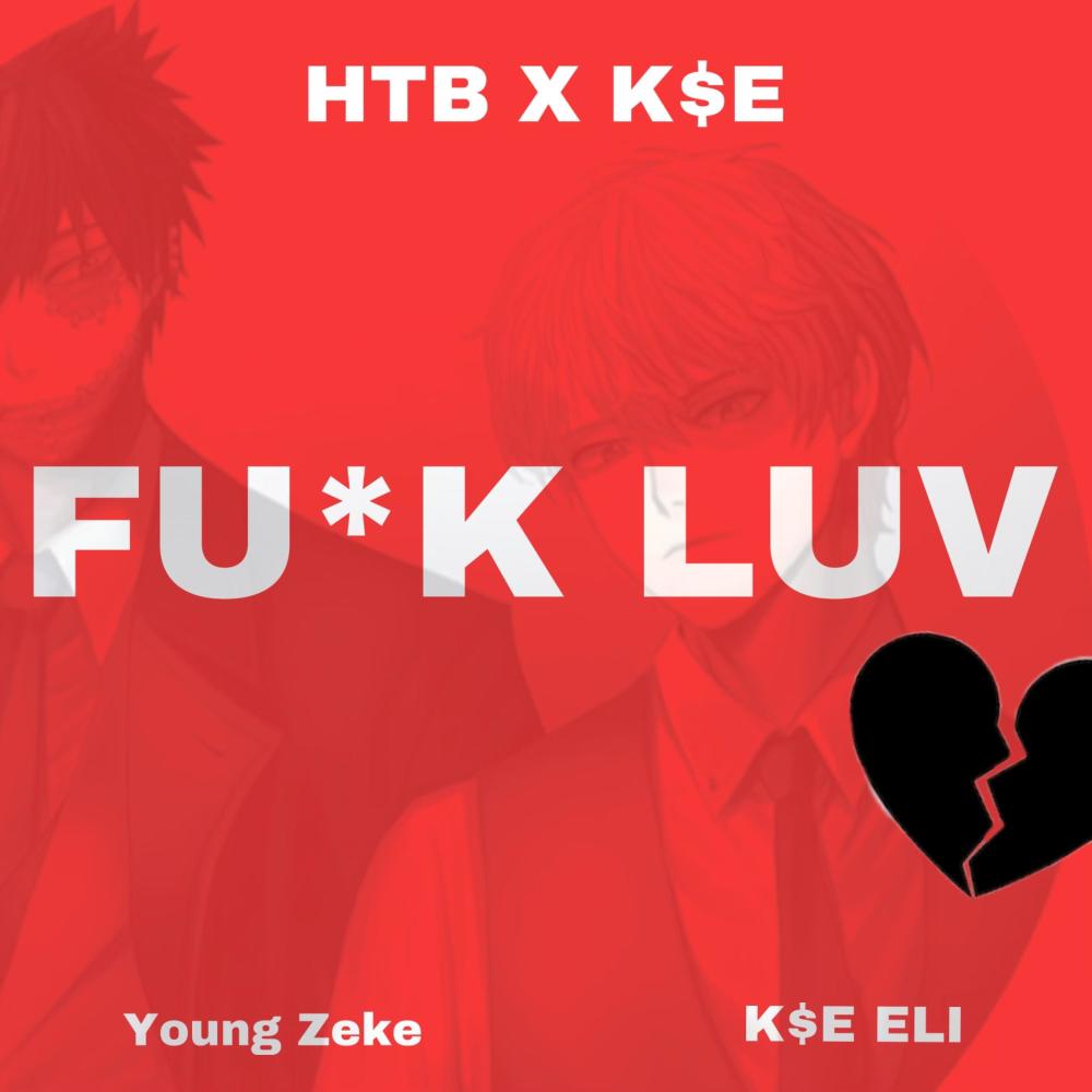 **** LUV (feat. Young Zeke) (Explicit)