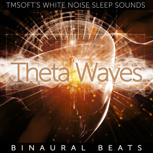 Album Theta Waves Binaural Beats from Tmsoft's White Noise Sleep Sounds