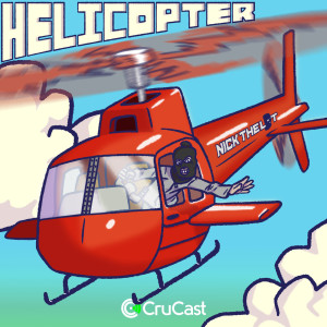 Listen to Helicopter song with lyrics from Nick The Lot