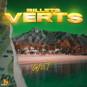 Listen to Billets verts song with lyrics from GMT