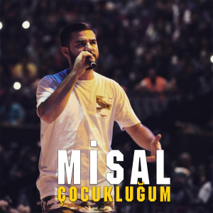 Listen to Çocukluğum song with lyrics from Misal