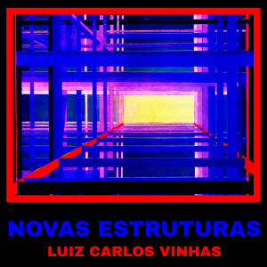 Luis Carlos Vinhas的專輯Novas Estruturas